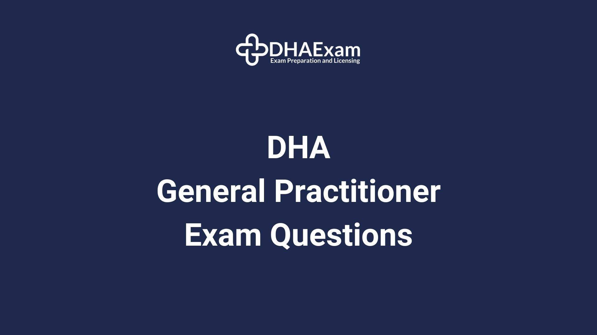 dha-general-practitioner-exam-questions-for-dha-license