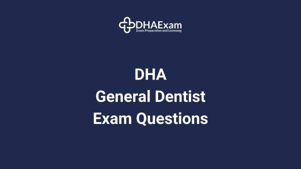 DHA Dentist Exam Questions