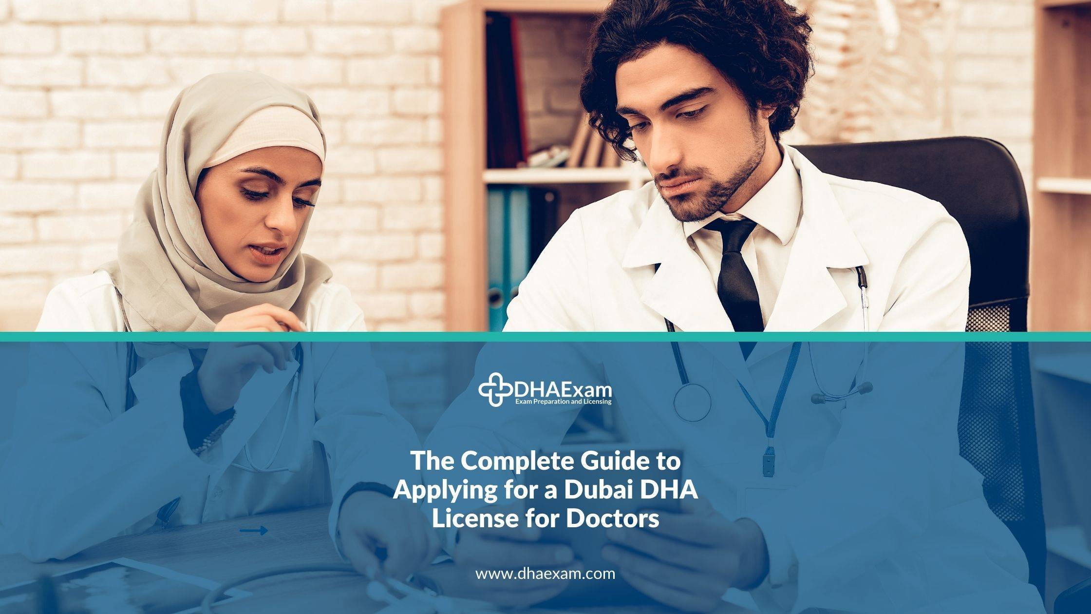 The Complete Guide To Applying For A Dubai Dha License For Doctors