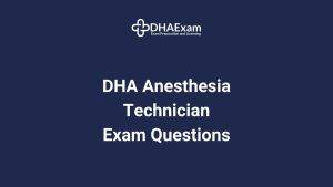 Dha Anesthesia Technician Exam Mcqs