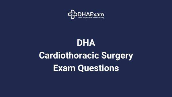DHA Cardiology Surgery Exam MCQs