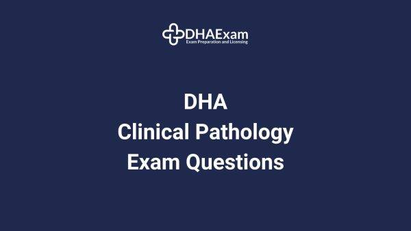 DHA Clinical Pathology Exam MCQs