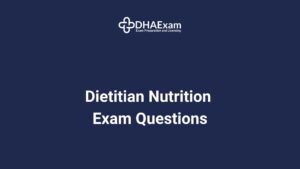 Dha Dietitian Nutrition Exam Questions