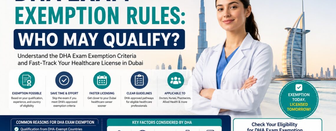 DHA Exam Exemption Rules: Who May Qualify in Dubai?