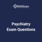 DHA Psychiatry Exam Questions