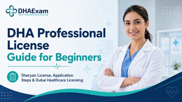 DHA Professional License Guide for Beginners