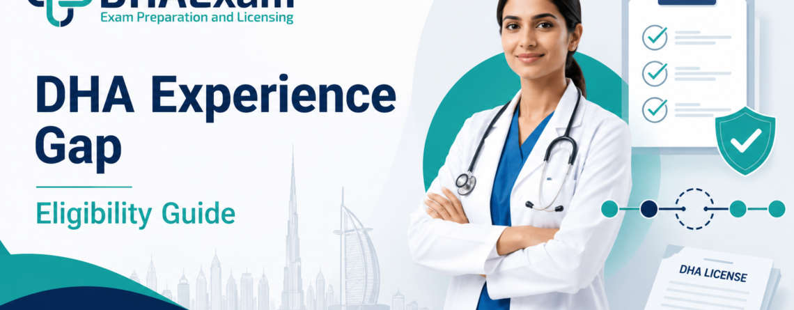 dha-experience-gap-and-eligibility-guide