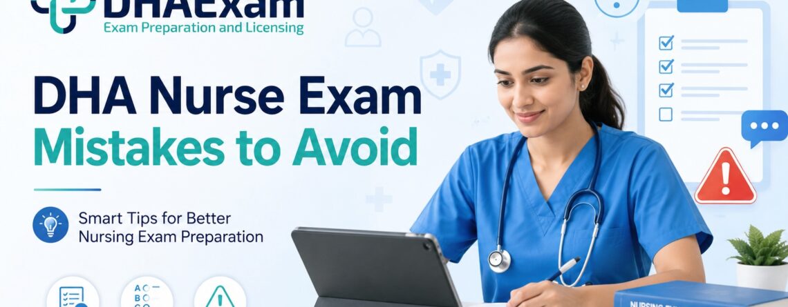 dha-nurse-exam-mistakes-to-avoid